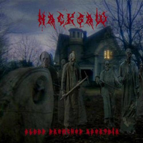 Hacksaw (UK) : Gore Soaked Abertoir